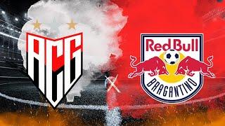 ATLÉTICO GOIANIENSE ️ RED BULL BRAGANTINO |BRASILEIRÃO SÉRIE ️  (AO VIVO) COM IMAGENS GAME PLAY