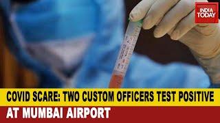 Covid Crisis: With Flight Operations Set To Resume, 2 Officers Test Covid Positive At Mumbai Airport