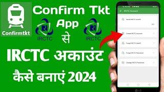 confirmtkt app se irctc account kaise banaye 2024| irctc account kaise banaye | irctc account create