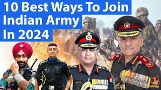 10 Best Ways To Join Indian Army In 2024 | SSBCRACKEXAMS