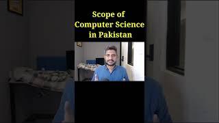 Scope of Computer Science in Pakistan #shorts #csdegree #computer #science