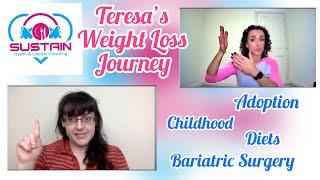 Interview with Teresa Mulhern Weight Loss Journey, Advice Bariatric Gastric Sleeve Surgery, Adoption