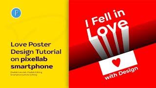 Love Poster Design Tutorial on pixellab smartphone | creative Quote Design 