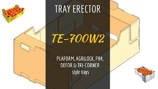 TE-700W2 (Tray Erector Folding 8 Sided Tray)