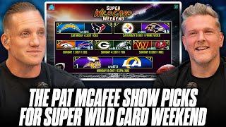 The Pat McAfee Show Picks & Predicts NFL Super Wild Card Weekend