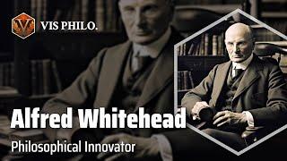 Alfred North Whitehead: Master of Process Philosophy｜Philosopher Biography