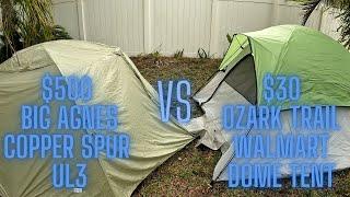 $500 Big Agnes Copper Spur UL3 Three Person Tent Versus $30 Ozark Trail Three Person Dome Tent