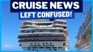 CRUISE NEWS: Guests Left Confused, Carnival Itinerary Changes, Ship's Cruise to Nowhere & MORE!