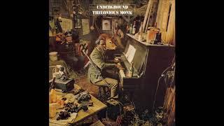 Thelonious Monk - Underground (1968) (Full Album)