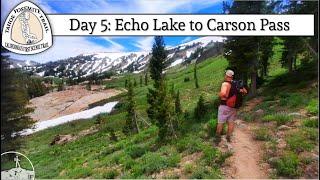 Rediscovering the Tahoe-Yosemite Trail (Day 5): Echo Lake to Carson Pass