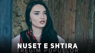 Tregim Popullor - Nuset e shtira