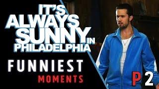 It's Always Sunny in Philadelphia funniest moments Pt. 2