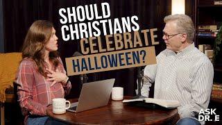 Is it ok for Christians to Celebrate Halloween? | Ask Dr. E