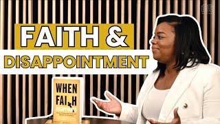 Faith And Disappointment: Finding Hope In The Struggle | Lisa Fields