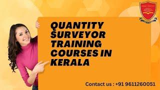 Quantity Surveyor Training Courses in Kerala