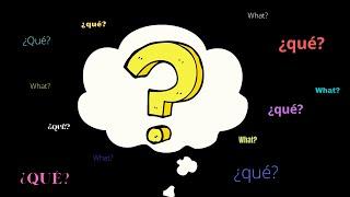 The Many Uses of Que in Spanish