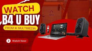 Watch Before You Buy From IK Multimedia!!