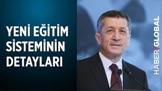 Milli Eğitim Bakanı Ziya Selçuk Yeni Eğitim Sistemini Tüm Detaylarıyla Anlattı