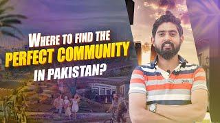 Where to find the perfect community in Pakistan? | BTK Smart Village