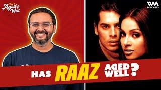 Raaz | Has It Aged Well? ft. @KautukSrivastavaIsHere