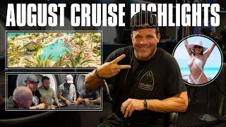 August Cruise Highlights | 2000 Percent Raise