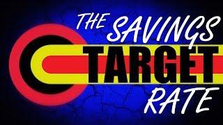 The Savings Target Rate - August 26, 2019