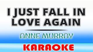 I Just Fall In Love Again - Anne Murray/KARAOKE