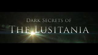 Lusitania Darkest Secrets 2012