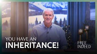 What is a Spiritual Inheritance? - Free Indeed with Barry Bennett: Week 11, Friday