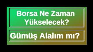 Borsa Ne Zaman Yükselecek? #borsa