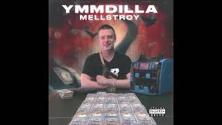 ymmdilla - mellstroy (prod.IWNS+ @xn.nomatter)