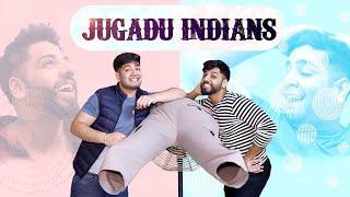 JUGADU INDIANS || JaiPuru