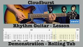Cloudburst - Oasis - Rhythm Guitar - Demonstration - Lesson - Rolling Tab - Cover - Bonehead