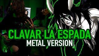 CLAVAR LA ESPADA (From BLEACH) | ORIGINAL METAL COVER by Rocco Minichiello