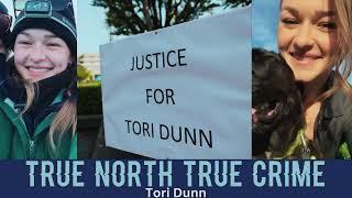 Tori Dunn - True North True Crime Podcast