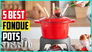 Best Fondue Pots for 2021   Top 5 Picks!