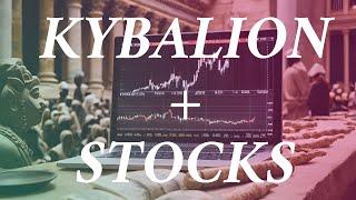 The Kybalion and the Stock Market