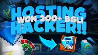 HOSTING HACKER ! WON 200+ BGLS