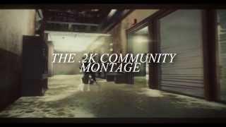 The .2k Community Montage Trailer l By Koizy