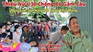 Sau 3 tháng điều trị Cô gái u30 chồng bỏ gầm cầu nằm "Chờ Chết" đã được tái sinh lần 2 xem KHÓC