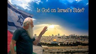 Is God on Israel's Side?