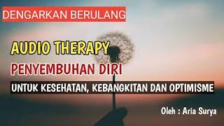 AUDIO SELF AFIRMASI TERAPI PENYEMBUHAN, KEBAHAGIAAN, KESUKSESAN, MOTIVASI & MENTAL BLOCK