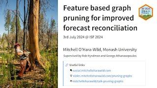 ISF2024: Feature based graph pruning for improved forecast reconciliation