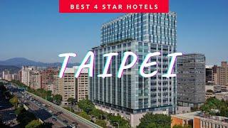 Best Taipei hotels *4 star*: Top 10 hotels in Taipei, Taiwan