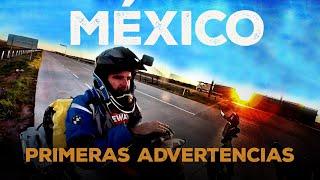 I arrive in MEXICO and the WARNINGS begin | From the Pyrenees to SINALOA | VLOG 161 (S16/E09)