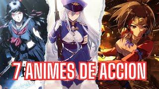 7 ANIMES DE ACCION QUE VALEN LA PENA VER!