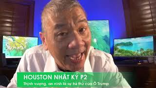 HOUSTON NHẬT KÝ P2 7/11/2024