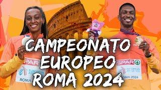 Campeonato Europeo de Atletismo | Roma 2024