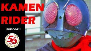 KAMEN RIDER (Episode 1)