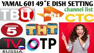 yamal 601 49 ° East || Dish setting & channel list || 49°E satellite track || taflon home made